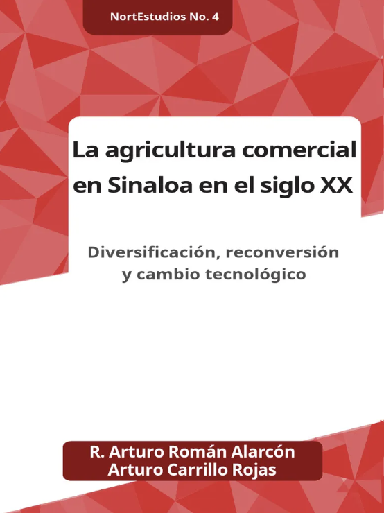 Al agricultura comercial en Sinaloa en el siglo XX